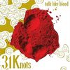 31 Knots: Talk Like Blood (180g), LP