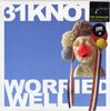 31 Knots: Worried Well (180g), LP