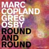 Marc Copland & Greg Osby: Round & Round, CD