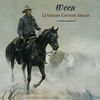 Ween: 12 Golden Country Greats (180g), LP