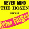 Roten Rosen: Never Mind The Hosen, CD