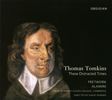 Thomas Tomkins (1572-1656): Geistliche Musik, CD