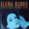 Elena Burke: Brisa Tropical Y Otros Exitos, CD