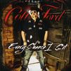 Colt Ford: Every Chance I Get, CD