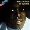 King Curtis  (1934-1971): Do Your Thing, CD
