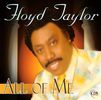 Floyd Taylor: All Of Me, CD