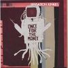 Sensation Junkies: Once For The Money, CD