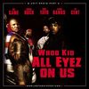 G-Unit & Whoo Kid: G-Unit Radio Pt 5: All Eyes On, CD