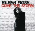 Eileen Rose: Come The Storm, CD