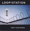 Loop!Station: Obey Your Signal, CD