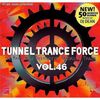 Various Artists: Tunnel Trance Force Vol.46, 2 CDs