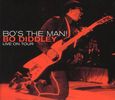 Bo Diddley  (1928-2008): Bo's The Man! Live On Tour, CD