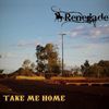 Renegade: Take Me Home, CD