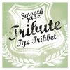 Tye Tribbett & G. A.: Smooth Jazz Tribute, CD