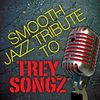 Trey Songz Tribute: Smooth Jazz Tribute To Trey So, CD