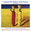 Ladysmith Black Mambazo: Ladysmith Black Mambazo And Friends, 2 CDs