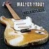 Walter Trout: Relentless, CD