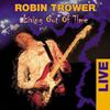 Robin Trower: Living Out Of Time (Live 9.3.2005), CD