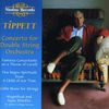 Michael Tippett (1905-1998): Concerto for Double String Orchestra, CD