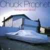 Chuck Prophet: Homemade Blood, CD