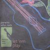 Parents Who Rock: Let 'Em Play, CD