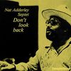 Nat Adderley  (1931-2000): Don't Look Back, CD