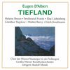 Eugene d' Albert (1864-1932): Tiefland, 2 CDs