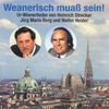 Jörg Maria Berg;  Heider: Weanerisch Muaß Sein!, CD