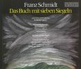 Franz Schmidt (1874-1939): Das Buch mit sieben Siegeln, 2 CDs