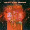 Prophetz Of Time & Space: String Theory, CD