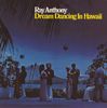 Ray Anthony: Dream Dancing In Hawaii, CD