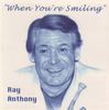 Ray Anthony: When You'Re Smiling, CD