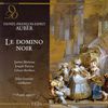 Daniel Francois Auber (1782-1871): Le Domino Noir, 2 CDs