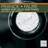  Franck / Faure: Works For Cello & Piano, CD