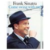 Frank Sinatra  (1915-1998): Come Swing With Me, CD