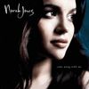 Norah Jones: Come Away With Me, CD