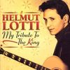 Helmut Lotti: My Tribute To The King, CD