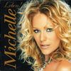 Michelle: Leben!, CD