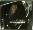 J. J. Cale: To Tulsa And Back, CD