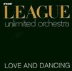 League Unlimited Orchestra: Love And Dancing, CD