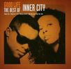 Inner City: Good Life - The Best Of Inner City, CD