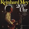 Reinhard Mey: 20.00 Uhr, 2 CDs