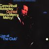 Julian 'Cannonball' Adderley (1928-1975): Mercy, Mercy, Mercy, CD