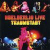 Hoelderlin: Traumstadt: Live 1977, 2 CDs