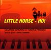 George Gruntz & Tobias Preisig: Little Horse - Ho, CD