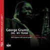 George Gruntz  (1932-2013): Dig My Trane (Coltrane's  Vanguard Years 1961 - 1962), CD