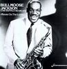 Bullmoose Jackson: Moose On The Loose, LP