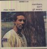 Max Roach  (1924-2007): Members Don't Git Weary (180g) (Limited Edition), LP