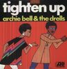 Archie Bell & The Drells: Tighten Up, LP