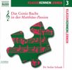 Klassik Kennen Lernen 3:Das Genie Bachs, CD